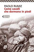 Paolo Rumiz (*1947) - Come cavalli che dormono in piedi